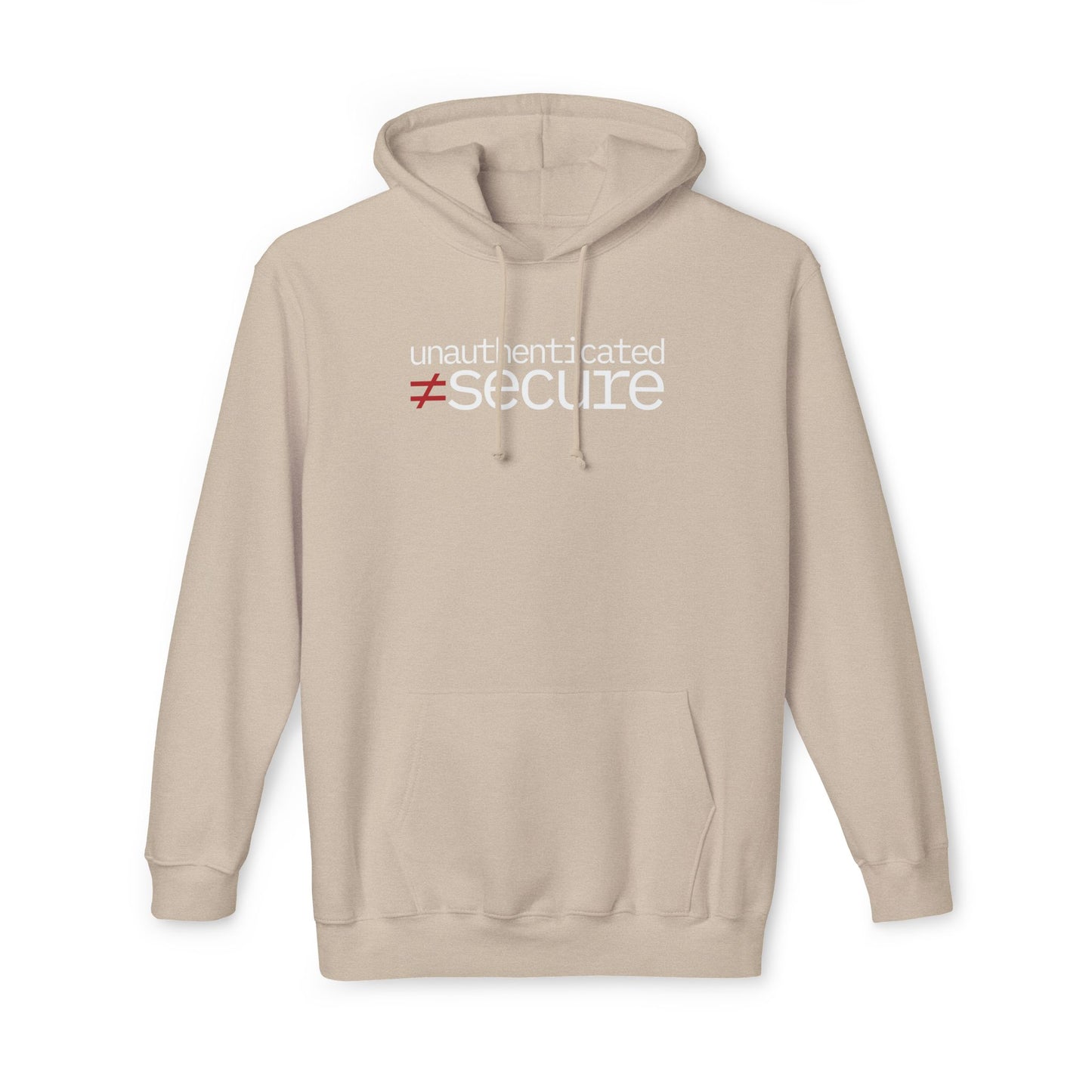 unauthenticated ≠ secure Hoodie