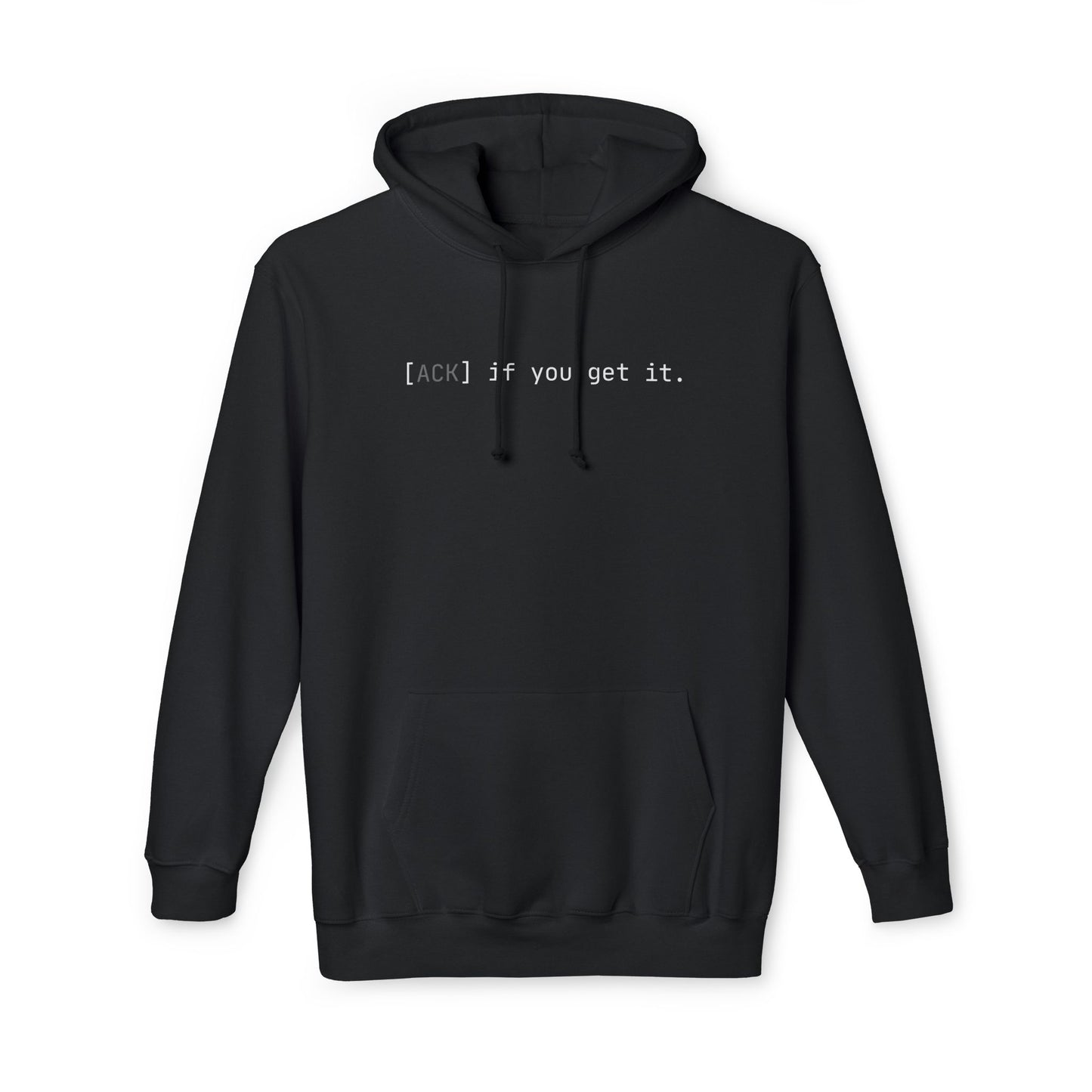 ACK if you get it Hoodie