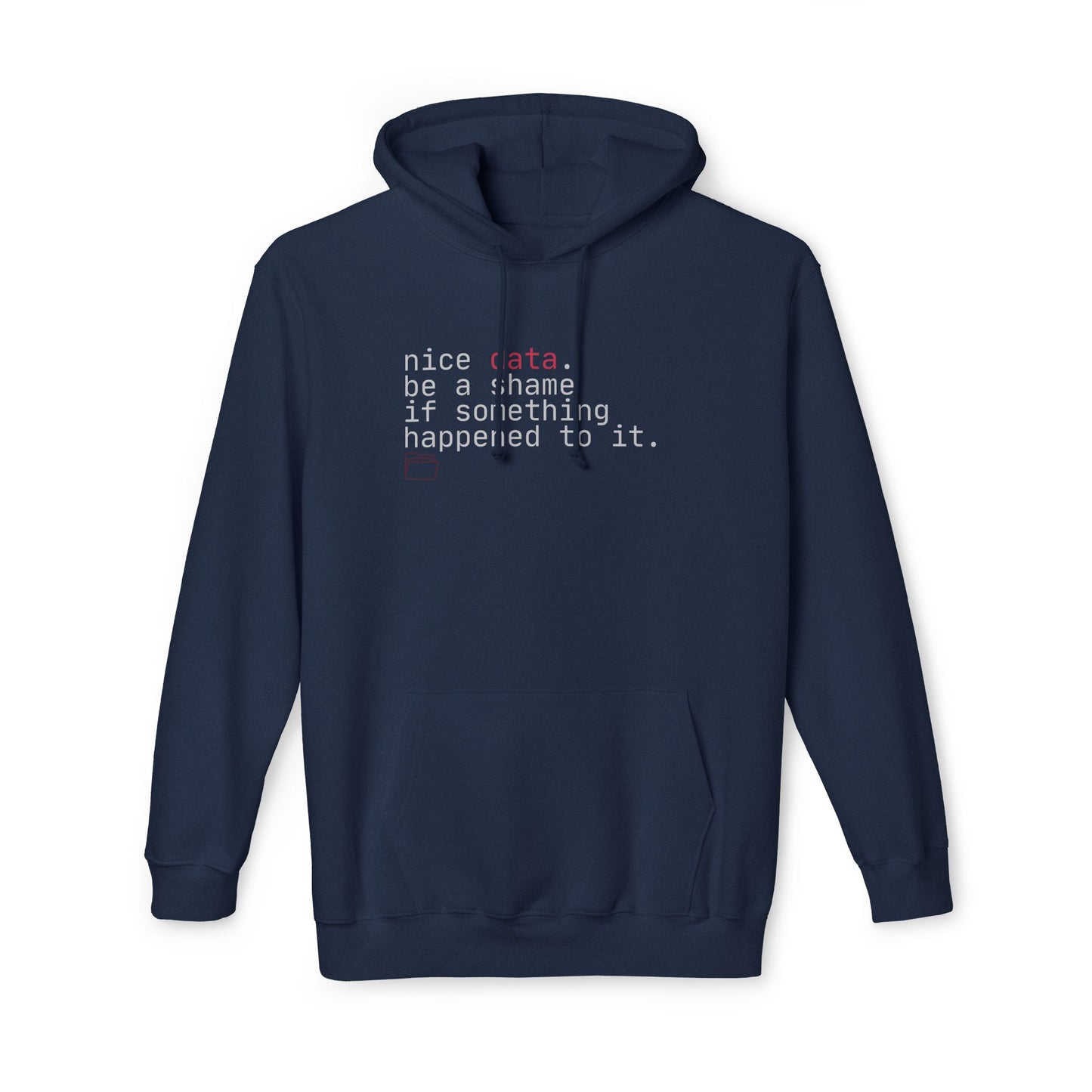 nice data Hoodie