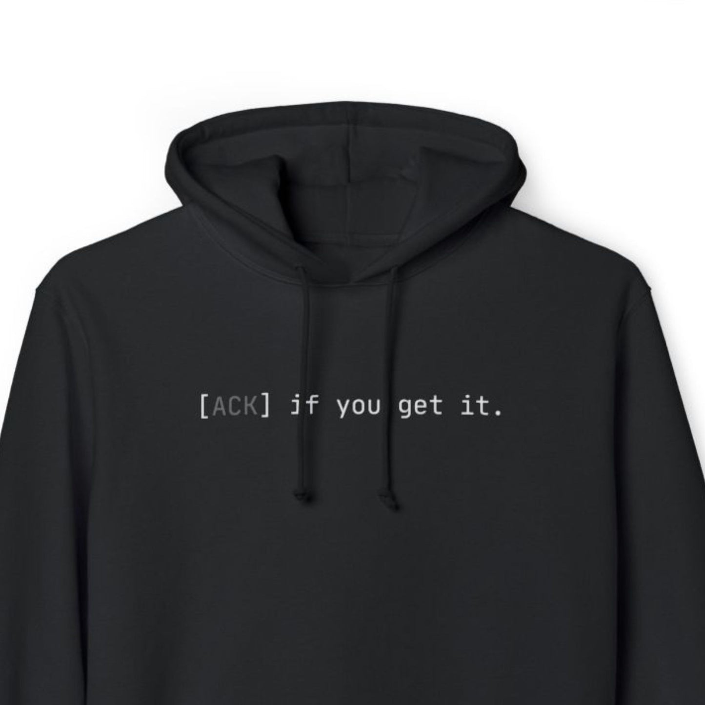 ACK if you get it Hoodie