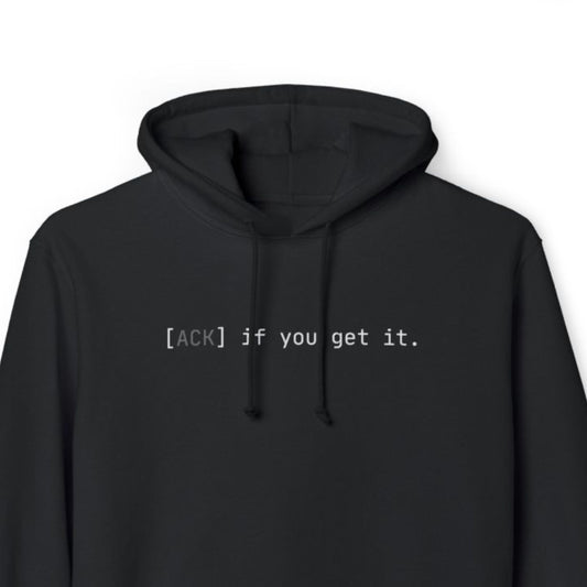 ACK if you get it Hoodie